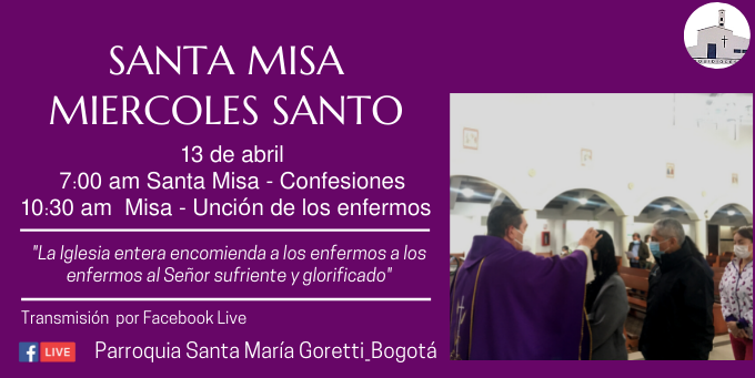 Misa miércoles Santo 7 am